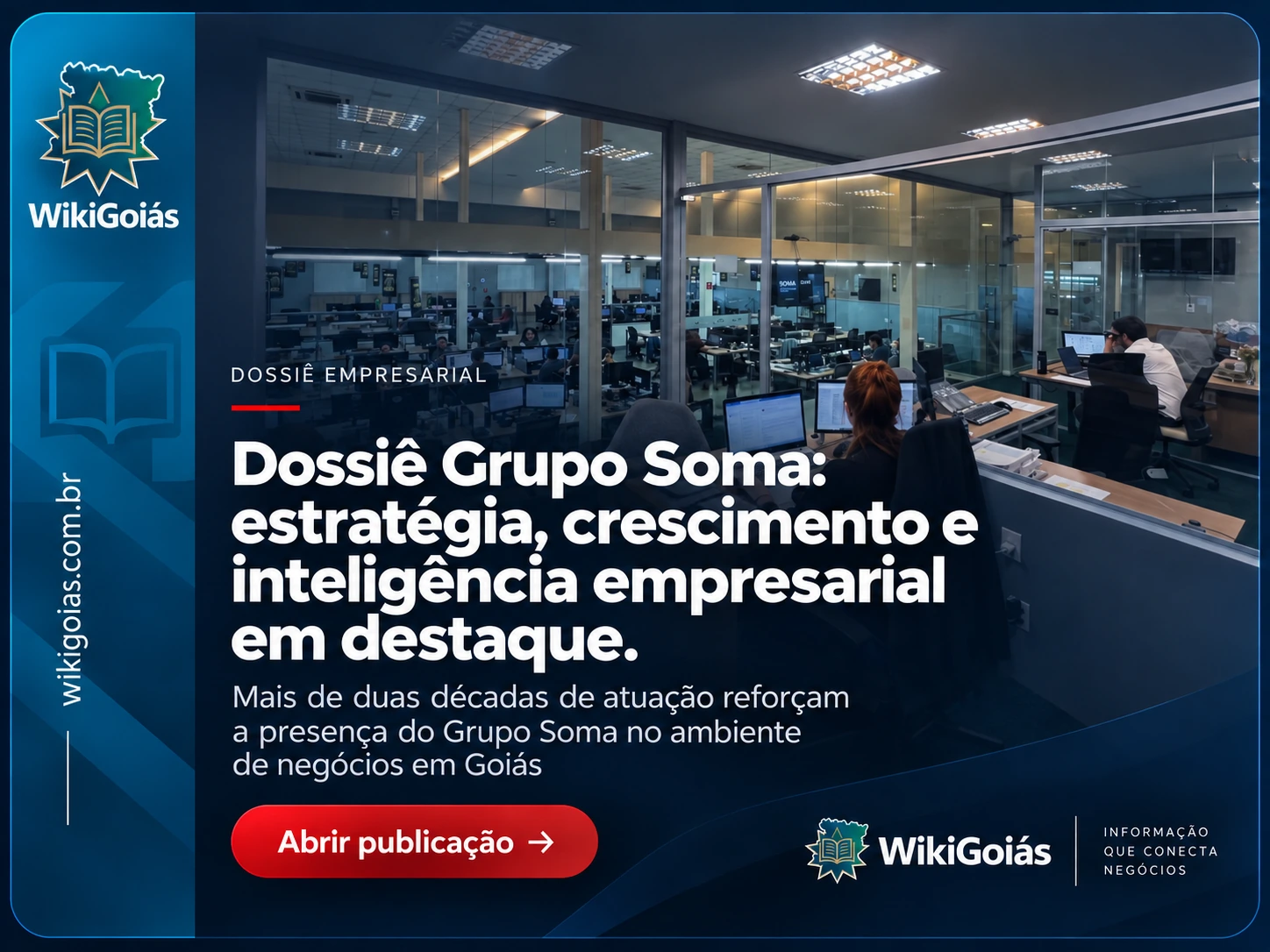 WikiGoiás — Dossiê Grupo Soma: estratégia, crescimento e inteligência empresarial em destaque.